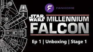 Fanhome Build Series | Millennium  Falcon | Ep. 1