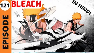 Bleach episode 121 Explained In Hindi | Martial Universe | Anime 2022 Thousand year Blood War