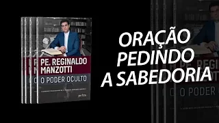 ORAÇÃO PEDINDO A SABEDORIA | O PODER OCULTO