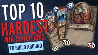 Top 10 Hardest Win Conditions to Build Around