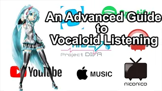 An Advanced Guide to Vocaloid Listening