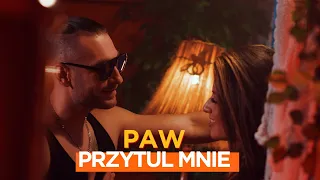 PAW - Przytul Mnie (Official Video)