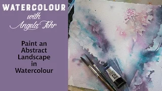 Paint an Abstract Floral in Watercolour with Angela Fehr