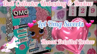 Doll Collector 😃 Unboxing & Detailed Honest Review LOL OMG Sweets #dolls #unboxing