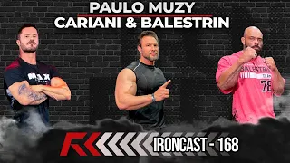 PAULO MUZY, DONATTO E BALESTRIN - IRONCAST #168