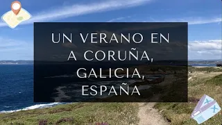 Un Verano en A Coruña, Galicia, Spain