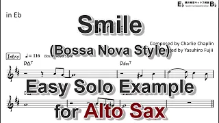 Smile - Charlie Chaplin  (Bossa Nova Style) - Easy Solo Example for Alto Sax