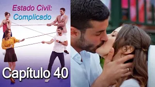 Estado Civil: Complicado Capítulo 40 (FINAL)