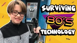 Can Kids Today Survive 1980s Technology?