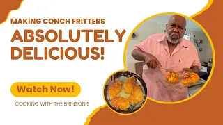 MAKING CONCH FRITTERS #fypyoutube #cooking #conchshell #fritters #explorepage