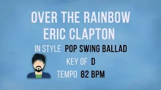 Over The Rainbow - Eric Clapton - Karaoke Male Backing Track