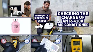 Checking the Charge of An R-410A Air Conditioner with Quick Reference Cards!