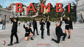[KPOP IN PUBLIC] [ONE TAKE] BAEKHYUN (백현) ‘Bambi‘ dance cover by INSANITY | Spain