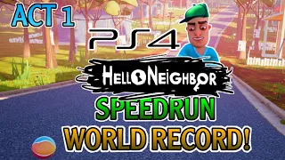 Hello Neighbor PS4 Act 1 Speedrun World Record!