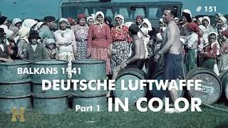 153 #Balkans 1941 ▶ Deutsche Luftwaffe in Color (1/2) Balkan Campaign German Air Force Gypsies