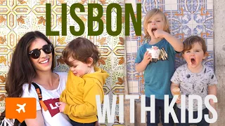 LISBON WITH KIDS | THE BEST THINGS TO DO IN LISBON WITH KIDS | TRAVEL VLOG