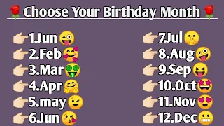 Choose your Birthday month | aap kya ho🤔🧐 | i will guess your hobby...