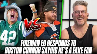 Fireman Ed Responds To Boston Connor Calling Him A "Sellout, Fake Jets Fan" | Pat McAfee Reacts