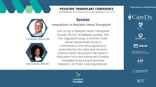 Innovations in pediatric heart transplantation - 2022 Pediatric Transplant Conference