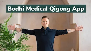 The Bodhi Medical Qigong App