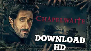 How To Download-CHAPELWAITE SEASON 1 (2021)