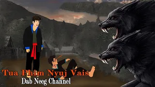 Dab Neeg Channel - Tua Dab Phim Nyuj Vais 26/3/2024