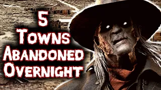 Top 5 FREAKY Abandoned Ghost Towns Shrouded In Mystery