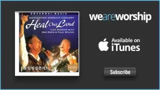 Don Moen and Paul Wilbur - Let God Arise; It Is Good; Roni Roni Bat Zion