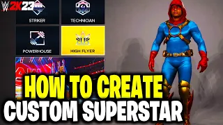 WWE 2K23 HOW TO CREATE A CUSTOM SUPERSTAR