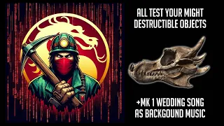 All MK 1Test Your Might Destructible Objects +Wedding Music FOUND!