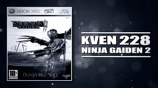 Kven228 | Стрим 22.11.2019 | Ninja Gaiden 2