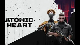 Atomic Heart - Official Soundtrack (OST)🎵