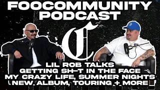 Lil Rob Talks Getting Sh-t in the Face, Top5, My Crazy Life, Summer Nights, New Album, Touring +more