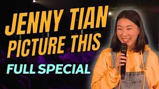 Jenny Tian: Picture This - FULL COMEDY SPECIAL