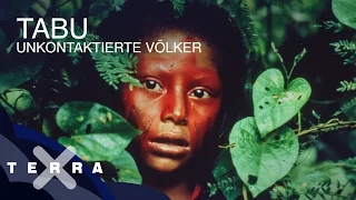 Unkontaktierte Völker – Kontakt verboten! | Terra X