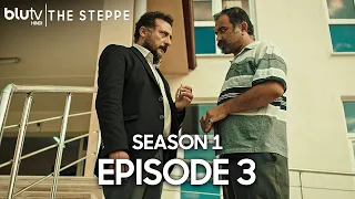 The Steppe - Episode 3 Hindi Dubbed 4K | Season 1 - Bozkır | स्तपी