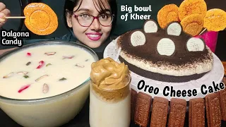 Eating Big Bowl of Kheer, Dalgona Candy, Oreo Cheese Cake | Eating Sweets | Dalgona Candy Mukbang