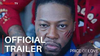 Price of Love | Trailer | UrbanflixTV