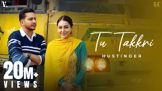 TU TAKKRI (Official Video) Hustinder | Desi Crew | Ricky Khan | Mahol | Latest Punjabi Song