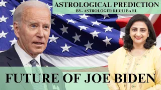 Astrological Insights: Joe Biden's Career & Health Predictions Revealed | Astrologer Ridhi Bahl