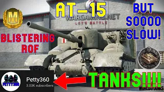 AT-15 Blistering Rate of Fire but So Slow! ll World of Tanks Console Modern Armour - Wot Console