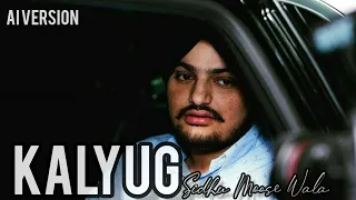 KALYUG || SIDHU MOOSEWALA || NEW PUNJABI SONG 2024