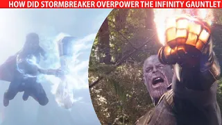 How did Stormbreaker Overpower The Infinity Gauntlet? #shorts