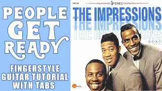 The Impressions - People Get Ready - Fingerstyle/Chord Melody Guitar Tutorial with Tabs