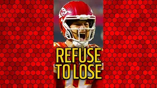 Mahomes REFUSES to LOSE!