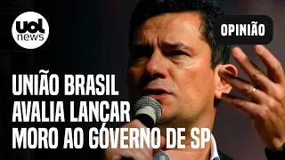 União Brasil avalia lançar Moro ao governo de SP, diz vice do partido