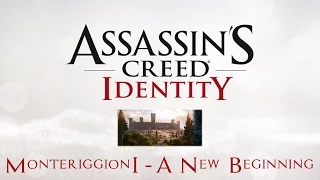 Assassin’s Creed - Identity (by Ubisoft) - Walkthrough - Italy: Monteriggioni - A New Beginning