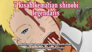 Kisah sedih 7 kematian Shinobi Legendaris Yang Sangat Mengenaskan