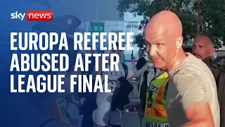 Referee Anthony Taylor attacked after Europa League Final