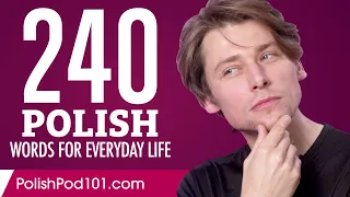 240 Polish Words for Everyday Life - Basic Vocabulary #12